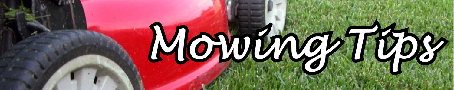 Mowing Tips